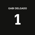 Gabi Delgado - "1"