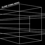 Kline Coma Xero – "Kline Coma Xero"