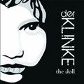 Der Klinke - "the doll"